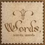 Words, words, words! логотип